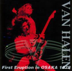 Van Halen : First Eruption in Osaka 1978